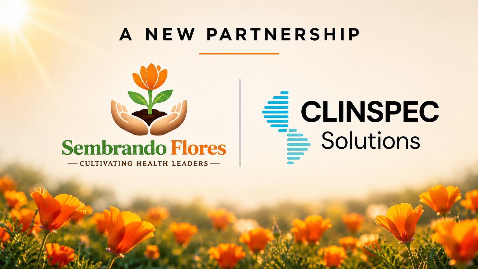 Sembrando Flores and CLINSPEC Solutions partnership announcement. Virtual reality is coming to health career education in California's Imperial Valley.
